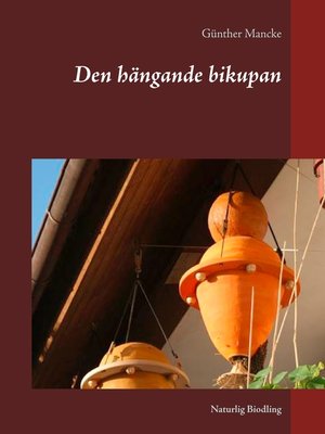 cover image of Den hängande bikupan